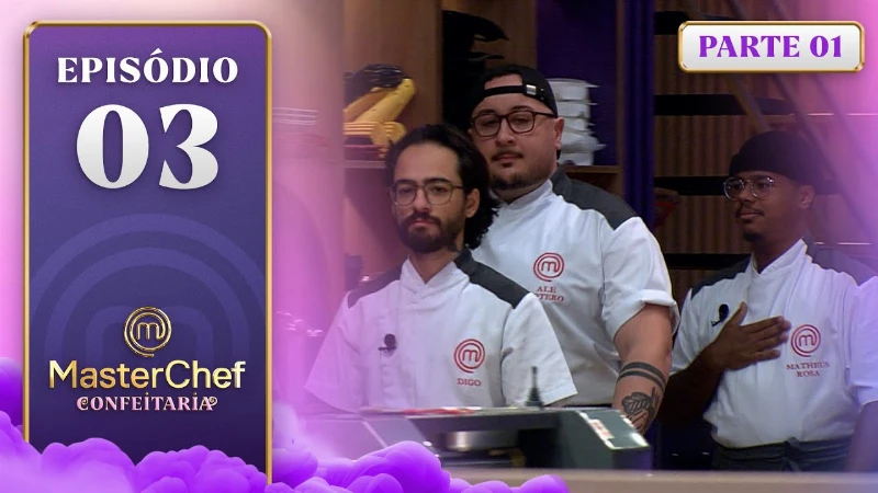 MasterChef Confeitaria Episódio 3 Completo