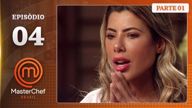 MasterChef Brasil 2025 Episódio 4 – Assista ao episódio completo aqui