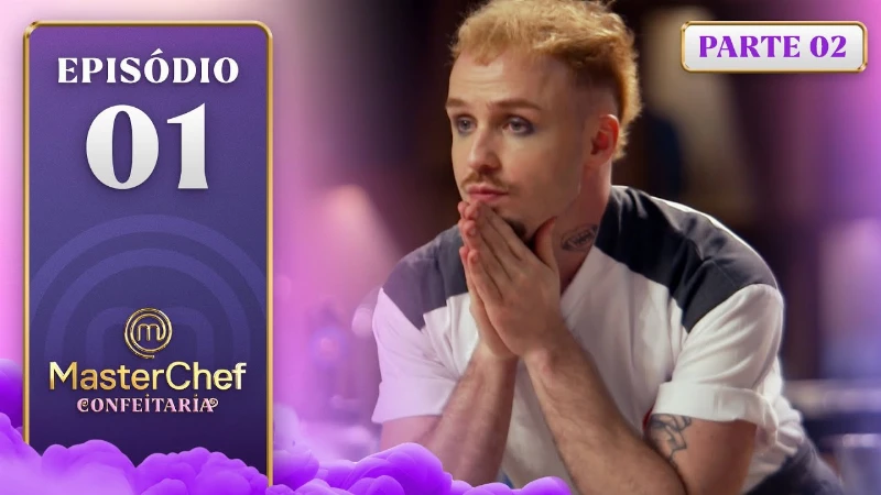 MasterChef Confeitaria 2ª Temporada: Episódio 1