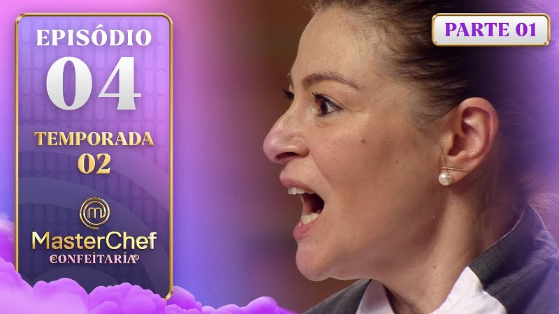 MasterChef Confeitaria 2ª Temporada: Episódio 4