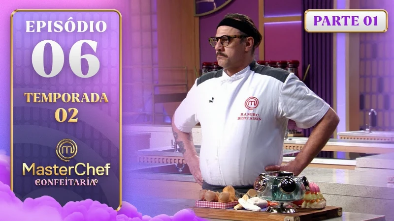 MasterChef Confeitaria 2ª Temporada: Episódio 6
