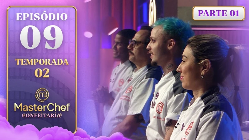 MasterChef Confeitaria 2ª Temporada: Episódio 9
