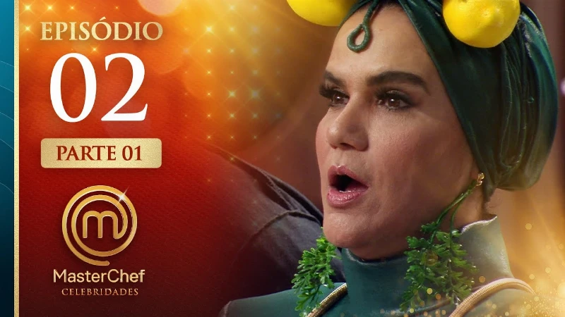 MasterChef Celebridades 2025: Episódio 2