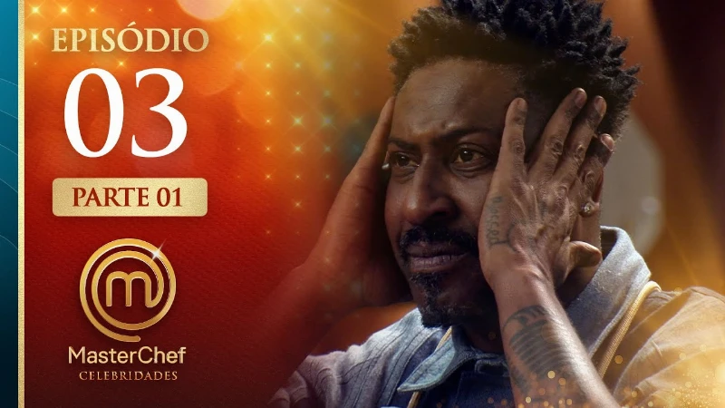 MasterChef Celebridades 2025: Episódio 3